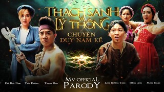 |Nhạc Chế| THẠCH SANH LÝ THÔNG CHUYỆN DUY NAM KỂ - P1 SÓNG GIÓ  - ĐỖ DUY NAM - THÁI DƯƠNG - PARODY