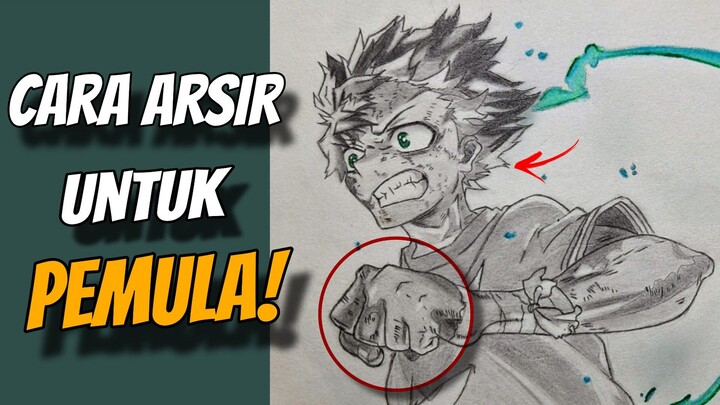 “Cara Arsir yang Benar Biar Gambar Jadi Hidup!”