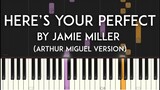 Here's Your Perfect |Jamie Miller (Arthur Miguel version) synthesia piano tutorial |free sheet music