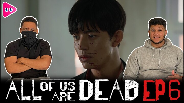 All Of Us Are Dead | Kdrama Reaction & Review | Episode 6 | 지금 우리 학교는