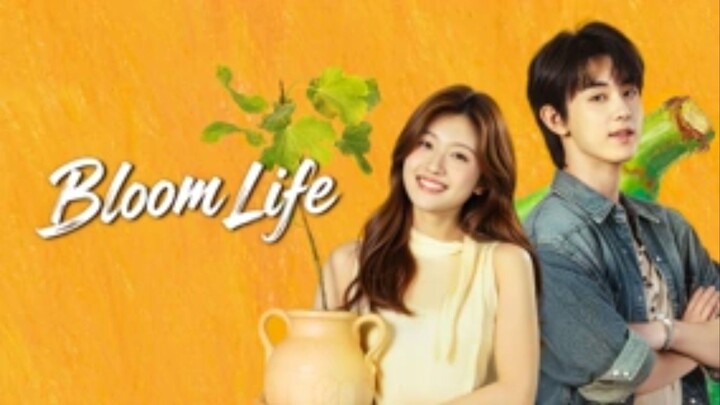 🇨🇳 Bloom Life EP - 03 (Sub Indo)