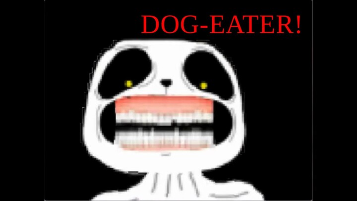Dog-eater