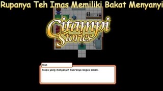 Ternyata Teh Imas Mempunyai Bakat Terpendam |Citampi Stories Part 17