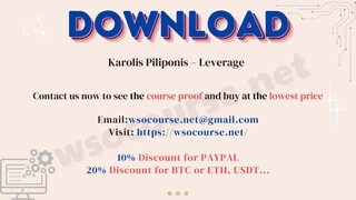 [WSOCOURSE.NET] Karolis Piliponis – Leverage