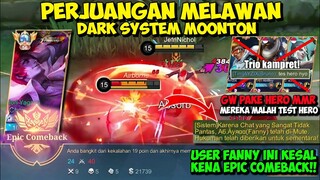 PERJUANGAN MEMATAHKAN DARK SYSTEM MOONTON!! Mau Nangis Gw Ketemu Tim Kaya Gini.. UNTUNG COMEBACK!!