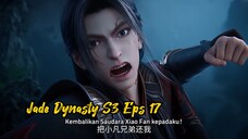 Jade Dynasty S3 Eps 17 (69) sub indo 720p