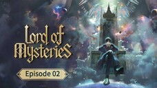 Lord of Mysteries Episode 2 Sub Indonesia