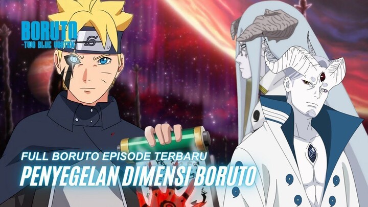 Penyegelan Dimensi Boruto - Boruto Two Blue Vortex