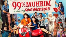 Get Married 5: 99% Muhrim ( 2015 )