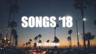 Songs that will bring you back to summer 2018