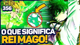 Black Clover 356: TERRA DO NUNCA! YUNO REVELA O QUE SIGNIFCA SER UM REI MAGO!