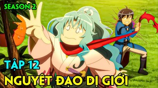 Nguyệt Đạo Dị Giới SS2 | Tập 12 | Tóm Tắt Anime