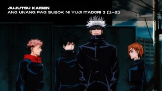 Jujutsu Kaisen Episode 3 Tagalog Dub (1-2)