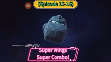 Super Wings Super Combo (Season 9) (Episode 15-16) Complaition (24 Minutes)