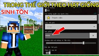 Minecraft Thử Thách Sinh Tồn | Theo Hạt Giống Map 6666 - Trong SURVIVAL PE !!