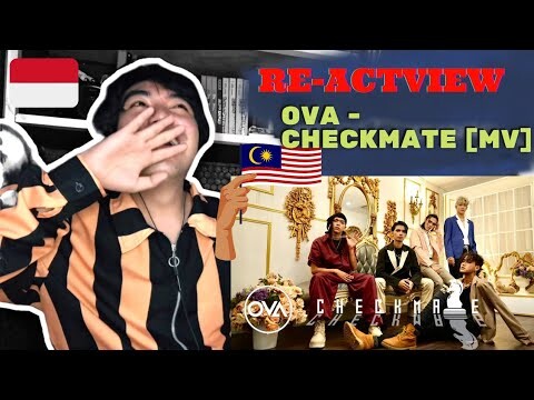 #REACTVIEW O.V.A ‘Checkmate’ Official MV