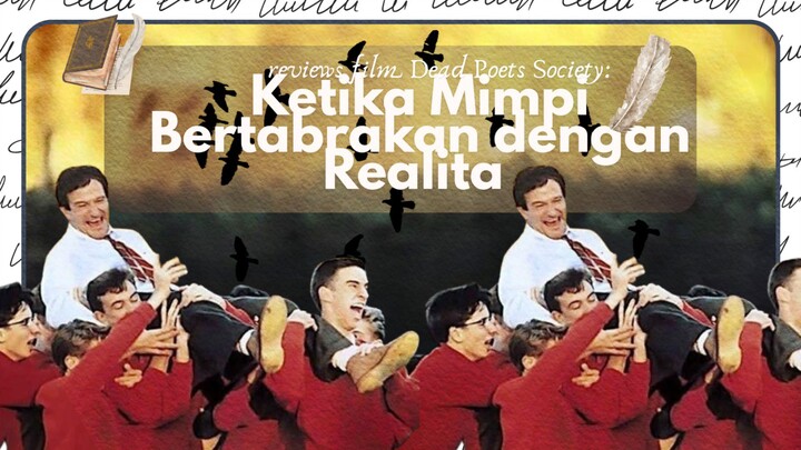 DEAD POETS SOCIETY (1989)—Minimal sekali seumur hidup, kamu harus nonton ini!