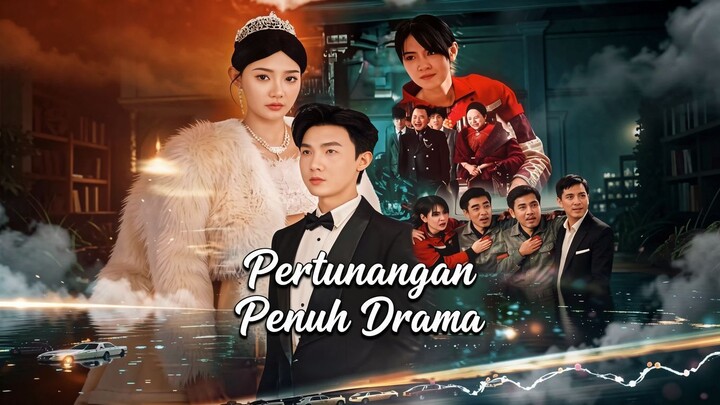 Pertunangan Penuh Drama Full Bahasa Indonesia (MELO)