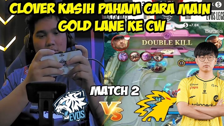 w/ Jo, Max & KB - CLOVER MENGAMUK! SETELAH DIBANTAI DI GAME PERTAMA, CW LANGSUNG DIKASIH PAHAM!
