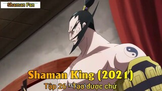 Shaman King (2021) Tập 26 - Tạo được chứ