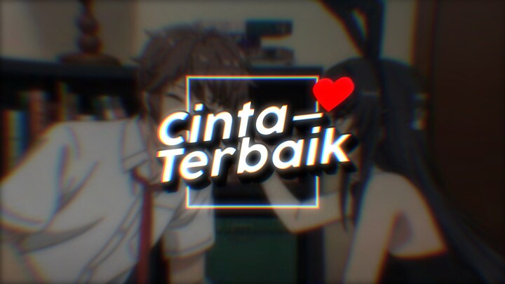 AMV Typography - Seishun Buta Yarou // Cinta Terbaik Edit