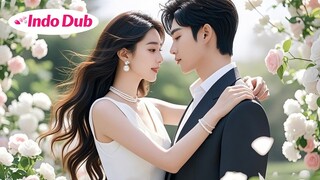 Cinderella dipaksa menikah CEO miliarder untuk bayar utang, CEO langsung jatuh cinta &  memanjakanya