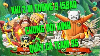 Hải Tặc Đại Chiến - BEPO VÀ APOO 15SAO...BẤT NGỜ KHI ĐỘT NHẬP VÀO TEST BEPO LẠI THÊM A APOO LỘ DIỆN.