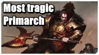 Why Angron is the most tragic Primarch | Warhammer 40k explained by a German