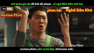 mở quán Gà Rán Địa Ngục - ông chủ Mỏi Tay Đếm Tiền | review phim Extreme Job