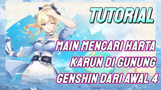 [Genshin, Tutorial]Main Genshin dari 0, mencari harta di gunung 4