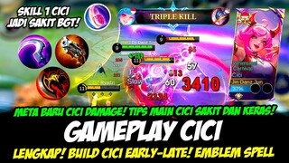 META BARU CICI DAMAGE❗CARA MAIN CICI SAKIT DAN KERAS❗BUILD CICI TERSAKIT 2024❗GAMEPLAY CICI EXP LANE