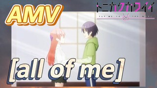 [Fly Me to the Moon]  AMV |  [all of me]