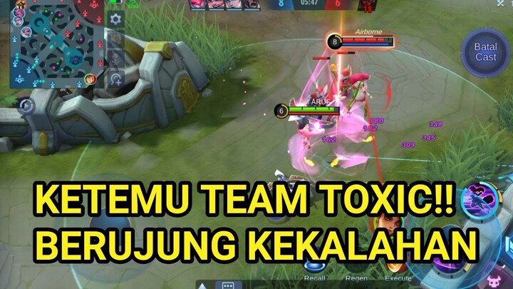 Ketemu Team Toxic Berujung Kekalahan!!! | Mobile Legends | Aruf Gaming