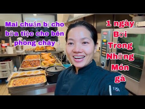 Một ngày bơi trong những món gà, Mai chuẩn bị tiệc cho bên phòng cháy, Mai le cuộc sống ở Pháp