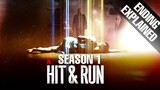 Hit and Run Season 1 Ending Explained