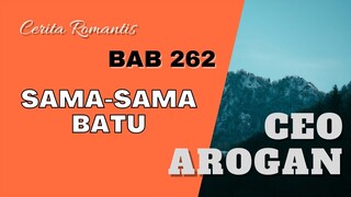 Bab 262 - Sama sama Batu