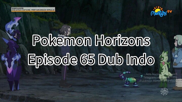Pokemon Horizons Episode 65 Dubbing Indonesia