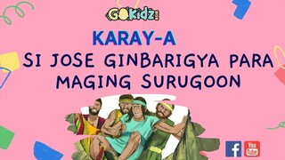 "SI JOSE GINBARIGYA PARA MAGING SURUGOON" | KARAY-A BIBLE STORY