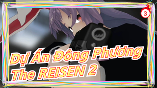 [Dự Án Đông Phương MMD] The REISEN 2 [Phim hành động]_3