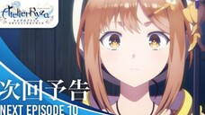 Ryza no Atelier: Tokoyami no Joou to Himitsu no Kakurega - Preview Episode 10