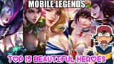 TOP 15 MOST BEAUTIFUL HEROES IN MOBILE LEGENDS | MOBILE LEGENDS BEAUTIFUL HEROES