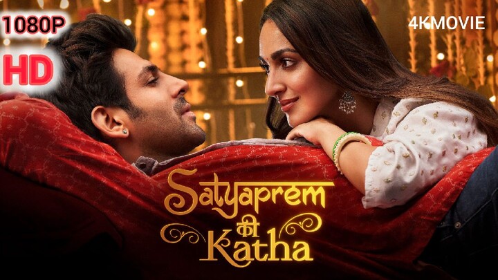 Satyaprem Ki Katha (2023) Bollywood (Hindi DD5.1 _ 192Kbps) HD 1080p ESub.mkv