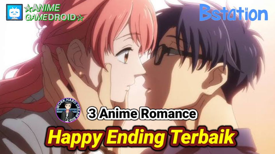 3 Anime Romance Ini Punya Cerita Happy Ending Terbaik | Anime Gamedroid -  Bilibili