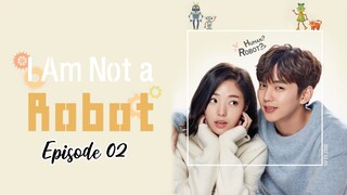 I am not robot Episode 02 Subtittle Indonesia