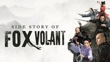 Side Story of Fox Volant | Episode 8