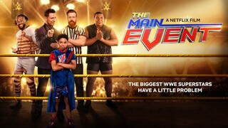 THE MAIN EVENT (2020) - หนุ่มน้อยเจ้าสังเวียน WWE