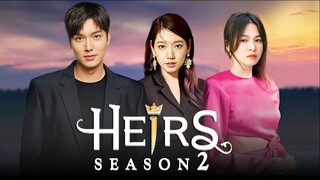 The Heirs Season 2 || CAST || Park Shin Hye || Lee Min Ho || Song Hye Kyo