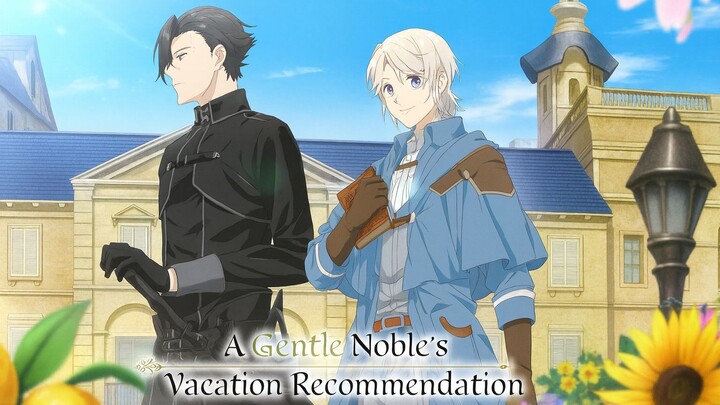 A Gentle Noble's Vacation Recommendation Episode 2