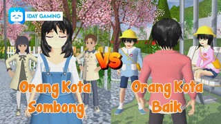 ORANG KOTA SOMBONG VS ORANG KOTA BAIK - SAKURA SCHOOL SIMULATOR