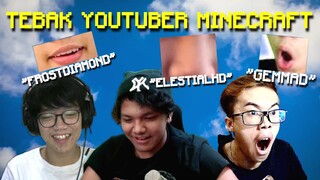 Gw Tebak YOUTUBER MINECRAFT INI DARI POTONGAN2 WAJAHNYA !